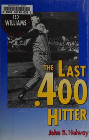 Cover of: The last .400 hitter: the anatomy of a .400 season