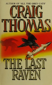 Cover of: The last raven by Craig Thomas