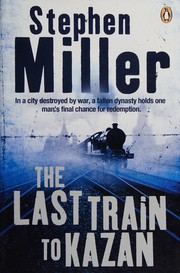 Cover of: The last train to Kazan