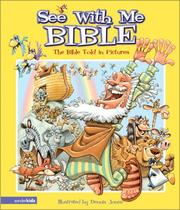 Cover of: See with me Bible: the Bible told in pictures