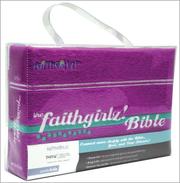 Cover of: The Faithgirlz! Bible: Today's New Internation Version, Purple Fussie Cover (Faithgirlz!)