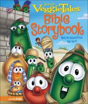 Cover of: VeggieTales® Bible Storybook: With Scripture from the NIrV (Big Idea Books®)