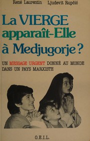 Cover of: La Vierge apparaît-elle à Medjugorje? by René Laurentin