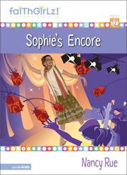 Cover of: Sophie's Encore (Faithgirlz!)