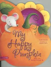 Cover of: My Happy Pumpkin by Crystal Bowman