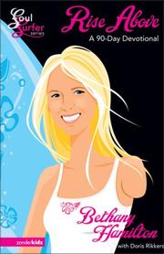 Cover of: Rise Above: A 90-Day Devotional (Soul Surfer Series)