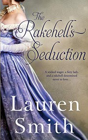The Rakehell's Seduction by Lauren Smith