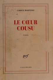 Cover of: Le cœur cousu: roman
