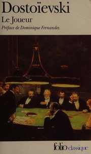 Cover of: Le joueur by Фёдор Михайлович Достоевский