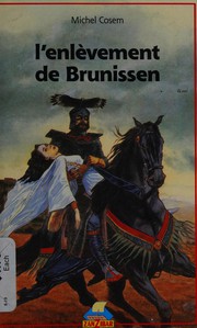 Cover of: L'Enlevement de Brunissen: Le roman de Jaufre
