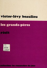 Cover of: Les grands-pères: récit.