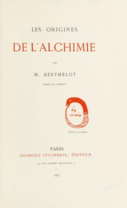 Les origines de l'alchimie by M. Berthelot