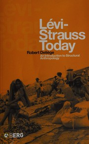Cover of: Lévi-Strauss today by Robert Deliège