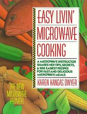 Cover of: Easy livin' microwave cooking: the new microwave primer