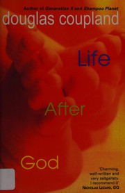 Cover of: Life after God by Douglas Coupland