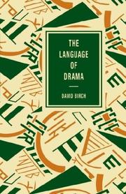 Cover of: The language of drama: critical theory and practice