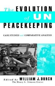 Cover of: The Evolution of UN peacekeeping: case studies and comparative analysis