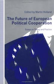 Cover of: Future of European Political Cooperation: Essays on Theory and Practice