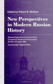 Cover of: New perspectives in modern Russian history: selected papers from the Fourth World Congress for Soviet and East European Studies, Harrogate, 1990