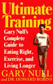 Cover of: Ultimate training by Gary Null