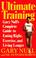 Cover of: Ultimate training