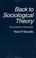 Cover of: Back To Sociological Theory