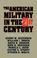 Cover of: The American military in the twenty-first century