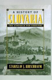 Cover of: A history of Slovakia by Stanislav J. Kirschbaum