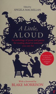 Cover of: Little, Aloud by Angela Macmillan, Reader Organisation Staff, Blake Morrison