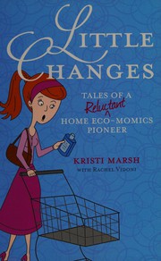 Cover of: Little changes by Kristi Marsh