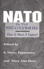Cover of: NATO in the Post-Cold War Era: Does It Have a Future?