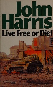 Cover of: LIVE FREE OR DIE. by 