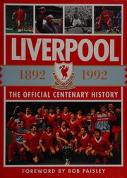 Cover of: Liverpool 1892-1992 by Stan Liversedge, Bob Paisley