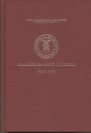 Cover of: The United States Air Force and humanitarian airlift operations, 1947-1994