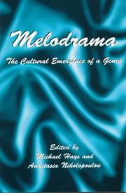 Cover of: Melodrama by edited by Michael Hays and Anastasia Nikolopoulou.