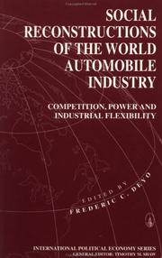 Cover of: Social reconstructions of the world automobile industry: competition, power, and industrial flexibility
