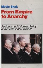 Cover of: From empire to anarchy: postcommunist foreign policy and international relations
