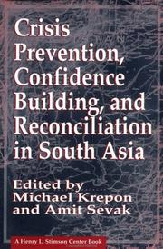 Cover of: Crisis prevention, confidence building, and reconciliation in South Asia by Michael Krepon