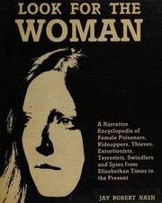 Cover of: Look for the woman by Jay Robert Nash