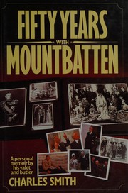 Cover of: Fifty years with Mountbatten: a personal memoir