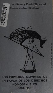 Cover of: Los Primeros Movimientos En Favor De Los Derechos Homosexuales 1864-1935