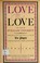 Cover of: Love for love