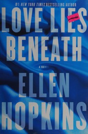 Cover of: Love lies beneath: a novel