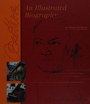Cover of: Ludwig von Beethoven: an illustrated biography