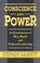 Cover of: Conscience and power