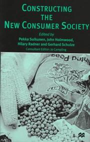 Cover of: Constructing the new consumer society