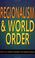 Cover of: Regionalism and world order