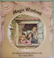 Cover of: Magic windows: an antique revolving picture book