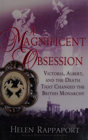 Cover of: A magnificent obsession by Helen Rappaport