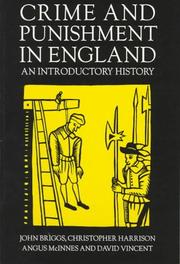 Crime and punishment in England by John Briggs, Christopher Harrison, Angus McInnes, David Vincent